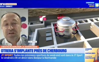 Jean-Éric Lucas invité de BFM Normandie revient sur l’implantation d’OTRERA dans le Cotentin
